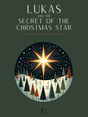 cover image of Lukas and the Secret of the Christmas Star